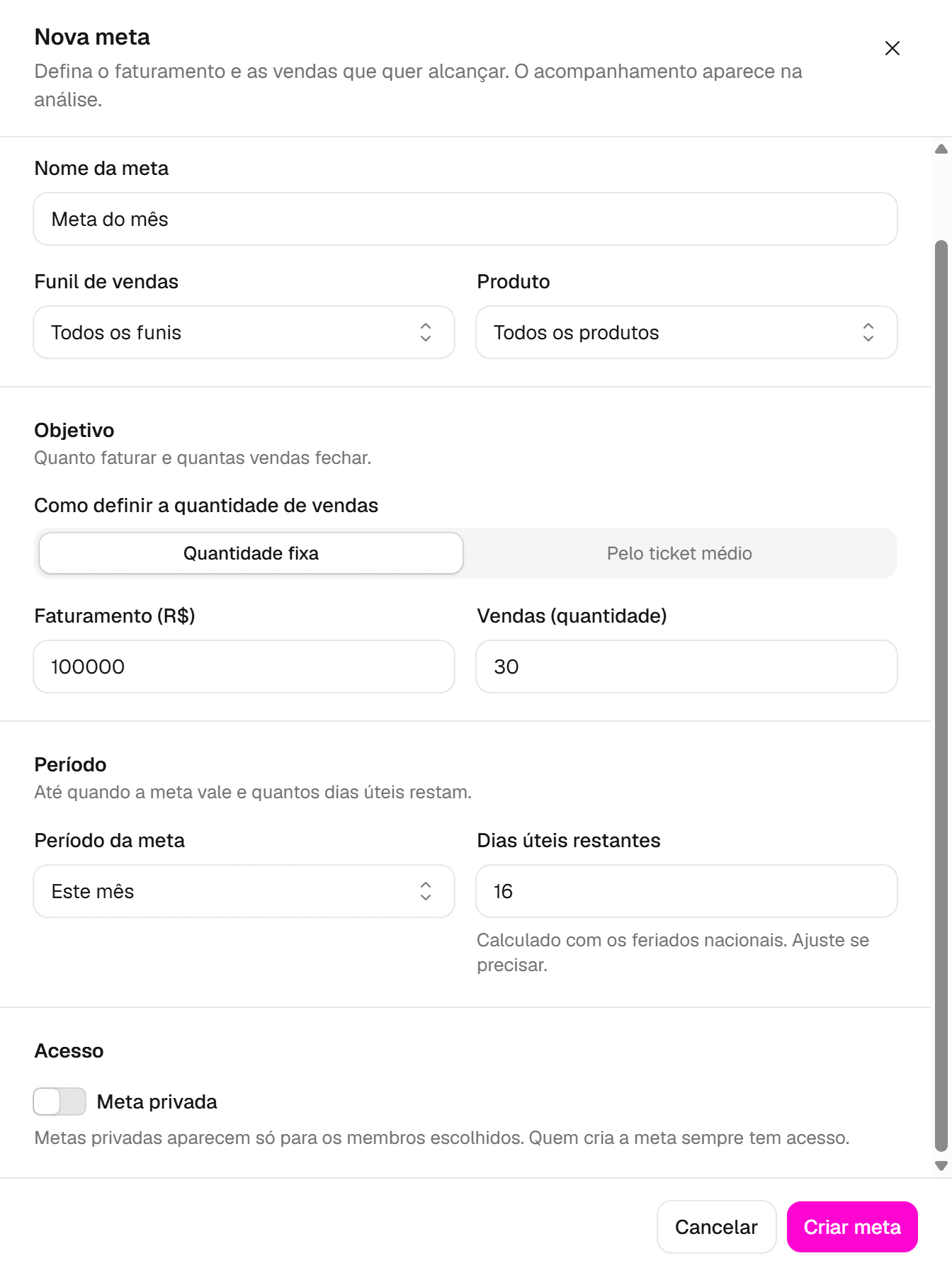 Painel Nova meta com o nome preenchido e os campos de funil de vendas e produto destacados.