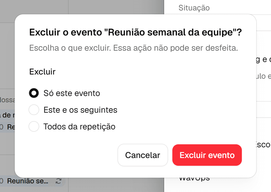 Diálogo Excluir evento com as opções Só este evento, Este e os seguintes e Todos da repetição.