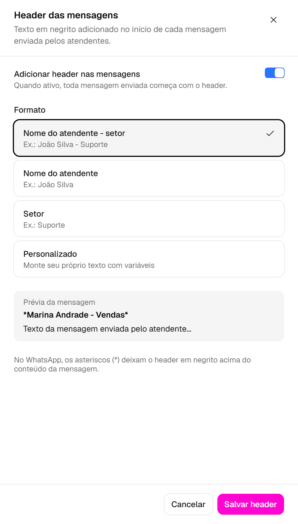 Painel Header das mensagens com a opção Adicionar header nas mensagens ligada, os formatos disponíveis e a prévia da mensagem.